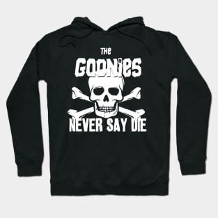 Never Say Die Hoodie